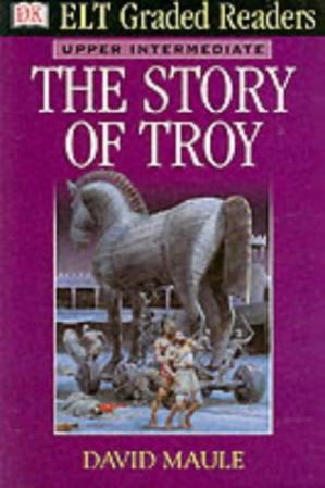 دانلود کتاب The Story of Troy – Upper Intermediate (ELT Graded Readers)