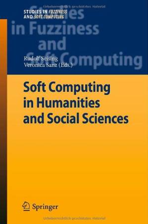دانلود کتاب Soft Computing in Humanities and Social Sciences