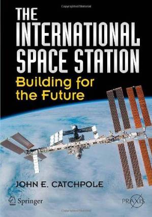 دانلود کتاب The International Space Station: Building for the Future