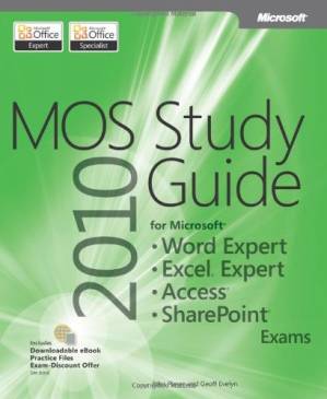 دانلود کتاب MOS 2010 Study Guide for Microsoft Word Expert, Excel Expert, Access, and SharePoint