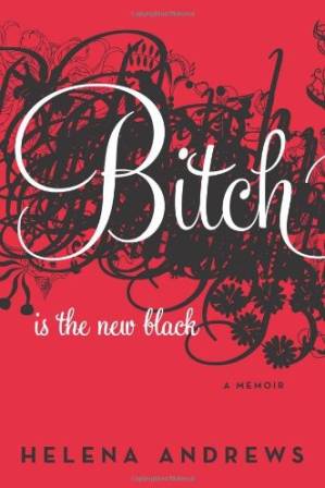دانلود کتاب Bitch Is the New Black