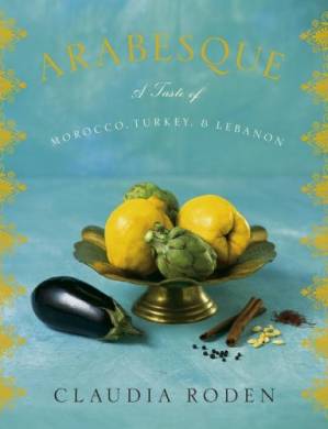 دانلود کتاب Arabesque: A Taste of Morocco, Turkey, and Lebanon