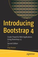دانلود کتاب Introducing Bootstrap 4: Create Powerful Web Applications Using Bootstrap 4.5 – Second Edition
