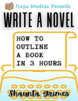 دانلود کتاب Write a Novel: How to Outline a Book in Three Hours
