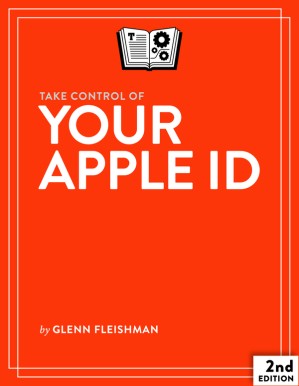 دانلود کتاب Take Control of Your Apple ID, 2nd Edition