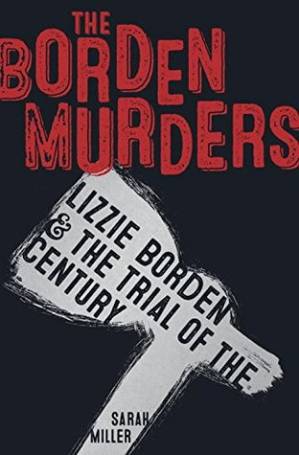 دانلود کتاب The Borden Murders: Lizzie Borden & the Trial of the Century
