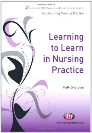 دانلود کتاب Learning to Learn in Nursing Practice (Transforming Nursing Practice)