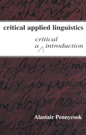 دانلود کتاب Critical Applied Linguistics: A Critical Introduction
