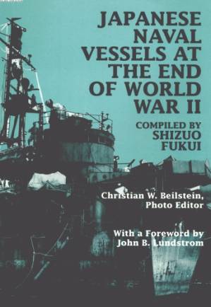 دانلود کتاب Japanese Naval Vessels at the End of World War II
