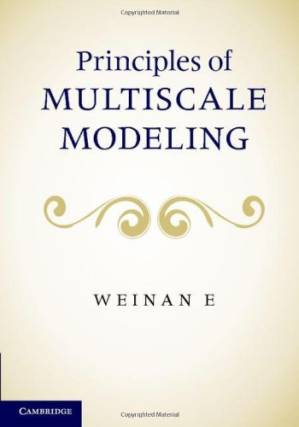دانلود کتاب Principles of Multiscale Modeling