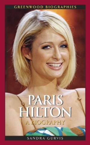 دانلود کتاب Paris Hilton: A Biography