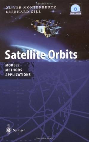 دانلود کتاب Satellite Orbits: Models, Methods and Applications