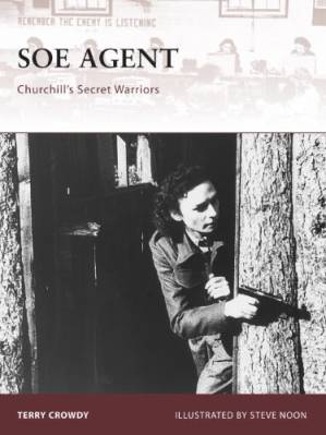 دانلود کتاب SOE Agent: Churchill’s Secret Warriors