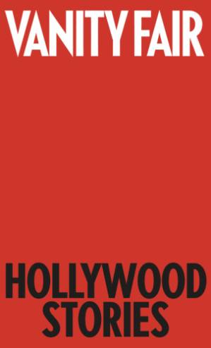 دانلود کتاب Vanity Fair: Hollywood Stories