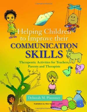 دانلود کتاب Helping Children to Improve Their Communication Skills: Therapeutic Activities for Teachers, Parents and Therapists