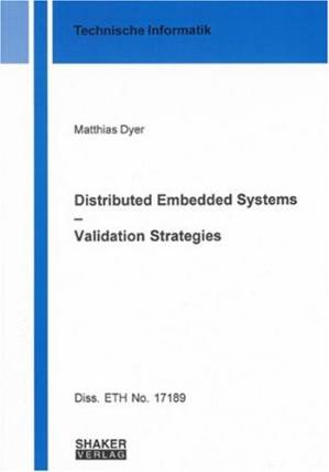 دانلود کتاب Distributed Embedded Systems – Validation Strategies (Technische Informatik)