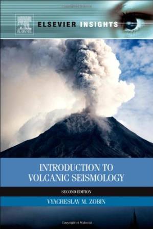دانلود کتاب Introduction to Volcanic Seismology, Second Edition