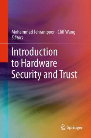 دانلود کتاب Introduction to Hardware Security and Trust