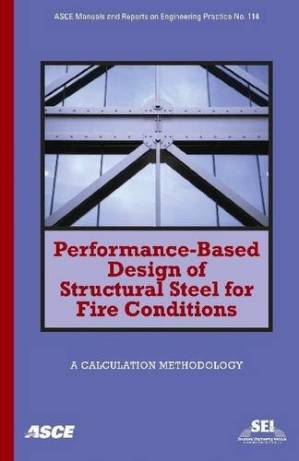 دانلود کتاب Performance-based design of structural steel for fire conditions: a calculation methodology