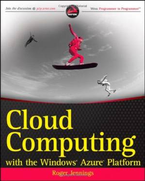 دانلود کتاب Cloud Computing with the Windows Azure Platform (Wrox Programmer to Programmer)