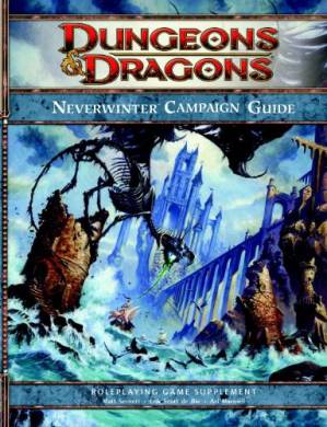 دانلود کتاب Neverwinter Campaign Setting: A 4th Edition Dungeons & Dragons Supplement