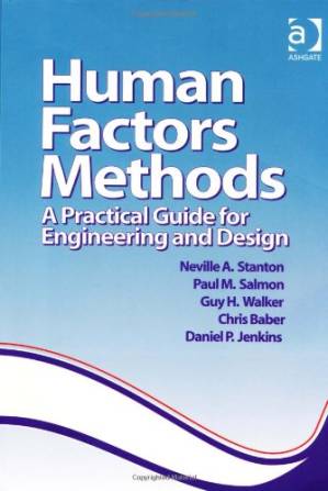 دانلود کتاب Human Factors Methods: A Practical Guide for Engineering and Design