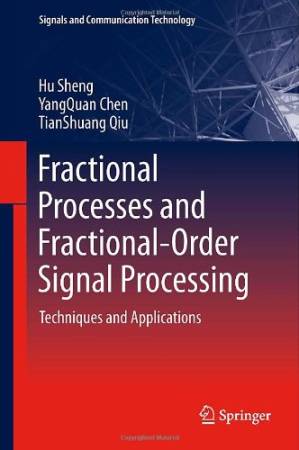 دانلود کتاب Fractional Processes and Fractional-Order Signal Processing: Techniques and Applications