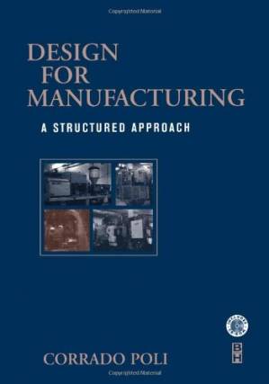 دانلود کتاب Design for Manufacturing: A Structured Approach