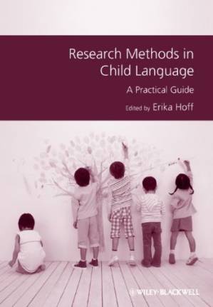 دانلود کتاب Research Methods in Child Language: A Practical Guide (GMLZ – Guides to Research Methods in Language and Linguistics)