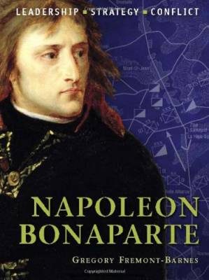 دانلود کتاب Napoleon Bonaparte: Leadership, Strategy, Conflict