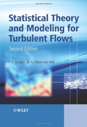 دانلود کتاب Statistical Theory and Modeling for Turbulent Flow, 2nd Edition