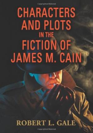 دانلود کتاب Characters and Plots in the Fiction of James M. Cain