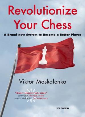 دانلود کتاب Revolutionize Your Chess