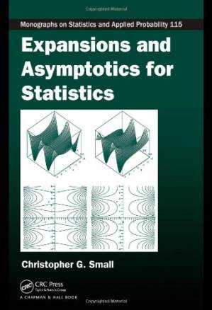 دانلود کتاب Expansions and Asymptotics for Statistics (Chapman & Hall CRC Monographs on Statistics & Applied Probability)