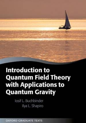 دانلود کتاب Introduction to Quantum Field Theory with Applications to Quantum Gravity