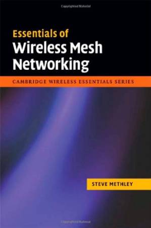 دانلود کتاب Essentials of Wireless Mesh Networking