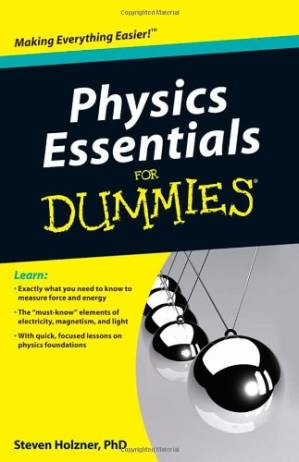 دانلود کتاب Physics Essentials For Dummies (For Dummies)