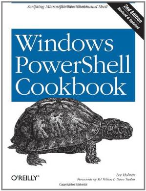 دانلود کتاب Windows PowerShell Cookbook, Second edition