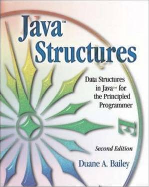 دانلود کتاب Java Structures: Data Structures in Java for the Principled Programmer (2nd edition)