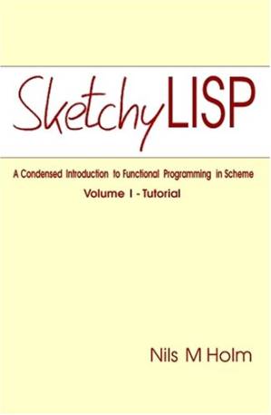 دانلود کتاب Sketchy LISP: An Introduction to Functional Programming in Scheme, 3rd Edition