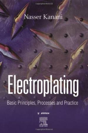 دانلود کتاب Electroplating – Basic Principles, Processes and Practice