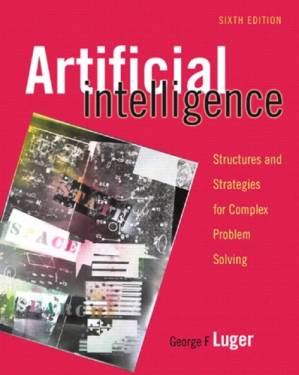 دانلود کتاب Artificial Intelligence. Structures and Strategies for Complex Problem Solving. Sixth Edition