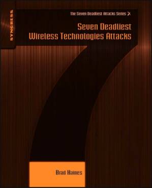 دانلود کتاب Seven Deadliest Wireless Technologies Attacks (Seven Deadliest Attacks)