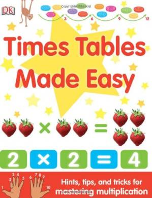 دانلود کتاب Times Tables Made Easy: Hints, Tips, and Tricks for Mastering Multiplication