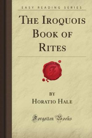 دانلود کتاب The Iroquois Book of Rites (Forgotten Books)