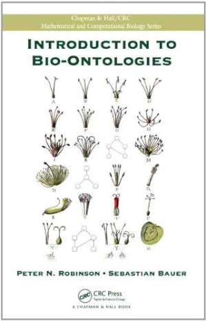 دانلود کتاب Introduction to Bio-Ontologies (Chapman & Hall CRC Mathematical & Computational Biology)