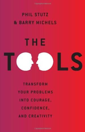 دانلود کتاب The Tools · Transform Your Problems Into Courage, Confidence, And Creativity