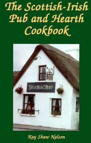 دانلود کتاب The Scottish-Irish Pub and Hearth Cookbook: Recipes and Lore From Celtic Kitchens