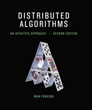 دانلود کتاب Distributed Algorithms: An Intuitive Approach – Second Edition