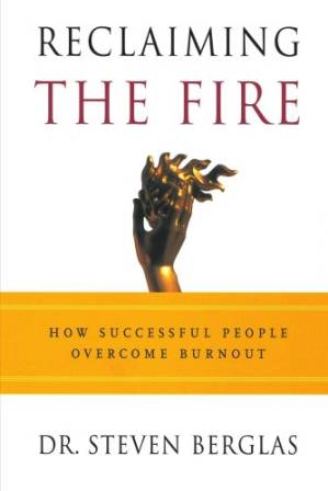 دانلود کتاب Reclaiming the Fire: How Successful People Overcome Burnout